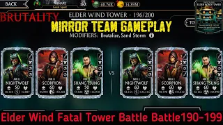 Mirror🪞Team Gameplay | Elder Wind Fatal Tower Hard Battle 190-199 Fight + Reward | MK Mobile