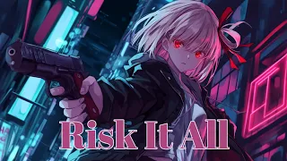 Nightcore - Risk It All - (Song) - (Jim Yosef & Rory Hope)
