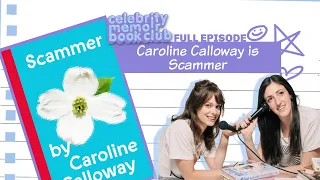 Caroline Calloway is Scammer -- Celebrity Memoir Book Club -- Full Episode