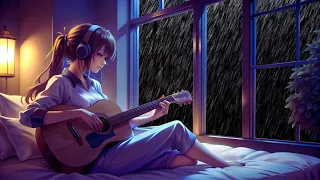 Guitar Melodies & Rain for Deep Sleep, Focus, and Tranquility | Relaxation Oasis  |  #bedlofi