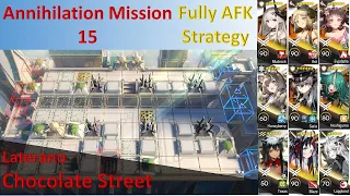 【Arknights】Annihilation 15 Chocolate Street 9 OP AFK Strategy