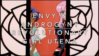 Envy & Androgyny: Revolutionary Girl Utena