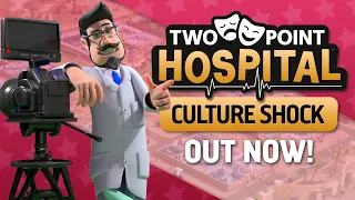 Two Point Hospital: Culture Shock | OUT NOW!