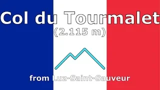 COL DU TOURMALET (2.115 m) from Luz-Saint-Sauver *EPIC CLIMBS of cycling* full climb (2018) 🚵💪❤️