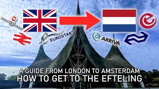 How to get from London 🇬🇧 to De Efteling 🇳🇱 via Eurostar 🚆