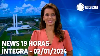 News 19 Horas - 02/01/2024