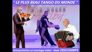 Jean DESCHAMPS Le plus beau tango du monde