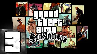 GTA: San Andreas - Первый раз - Прохождение (18+) #3 Грув-стрит форэва!
