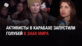 Активисты в Карабахе запустили голубей в знак мира