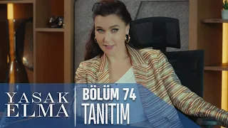 Yasak Elma 74. Bölüm Tanıtımı