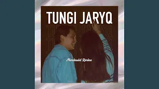 TUNGI ZHARYQ