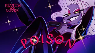 Poison || Hazbin Hotel (Female Cover)