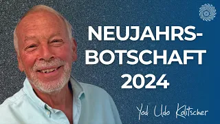 Neujahrsbotschaft 2024 - Yod Udo Kolitscher