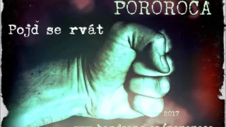 POROROCA - Pojď se rvát (2017)