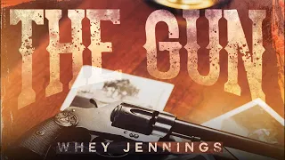 Whey Jennings - The Gun (Official Music Video)