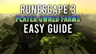 How To Use Player Owned Farms Runescape 3 Guide