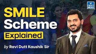 SMILE Scheme Explained by Ravi Sir | Government Schemes | UPSC Current Affairs 2024