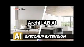Исскуственный интеллект для Sketchup с плагином Archu Lab AI!!!! Ждем!!!