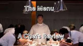 A Chefs Review of The Menu