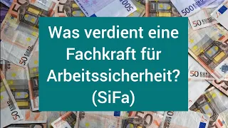 Wie viel Euro verdient eine Fachkraft für Arbeitssicherheit (SiFa)?