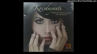 Krisdayanti - Pernah Denganmu - Composer : Bebi Romeo 2012 (CDQ)