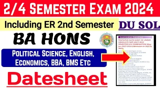 SOL BA HONS 2/4 Semester Datesheet Explain May June 2024 | du sol ba Hons Exam datesheet 2024