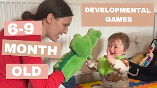 BABY PLAY- HOW TO PLAY WITH YOUR 6-9 MONTH BABY- DEVELOPMENTAL GAMES