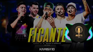 Kamisa 10 - Ficante ( Participação - Mayke e Rodrigo )