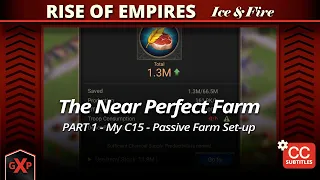 The Near Perfect Passive Farm - Part 1 | Rise of Empires: Ice and Fire