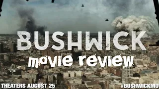 Bushwick movie review