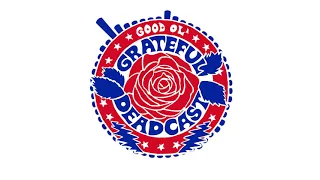 Good Ol' Grateful Deadcast: Season 4 - BONUS: Bear Drops: LA ‘66