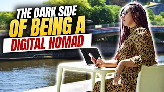 The Dark Side of Being a Digital Nomad: 5 Things You Need to Know! #digitalnomad