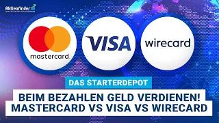 Das Starterdepot Teil 17 - Beim Bezahlen Geld verdienen. Mastercard vs Visa vs Wirecard.