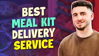 BEST Meal Kit Delivery Service: Price, Taste & Less Plastic!