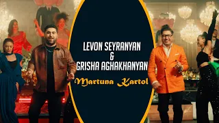 Levon Seyranyan & Grisha Aghakhanyan - MARTUNA KARTOL