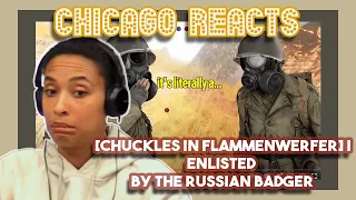 Model Reacts to CHUCKLES IN FLAMMENWERFER Enlisted by TheRussianBadger