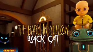 The Baby in Yellow New update - Black Cat Skin 😸 CHAPTER 1 #babyinyellow @StrongestGamerz