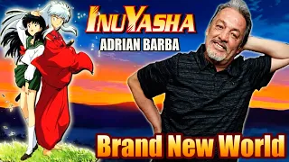 Adrián Barba - Brand New World (Inuyasha ending 8) cover latino
