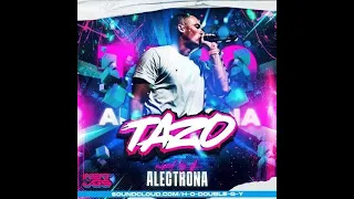 Mc Tazo - Dj Alectrona (Jgs & Intent Production Mix) 2023