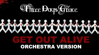 Three Days Grace - Get Out Alive [ORCHESTRA VERSION] Prod. by @EricInside