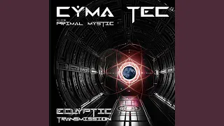 Eclyptic Transmission (feat. The Primal Mystic)