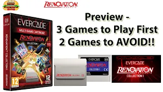 Evercade Renovation Collection 1 Preview - 3 Games to Play First & 2 games to AVOID!!