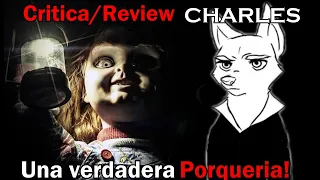 Critica/Review Charles (Fan Film Chucky) (Spoilers) (2022) Una verdadera Porquería!