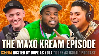 The Maxo Kream Episode | Hosted by Dope as Yola & Marty