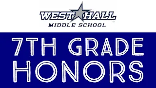 West Hall Middle School: 7th Grade Honors Ceremony