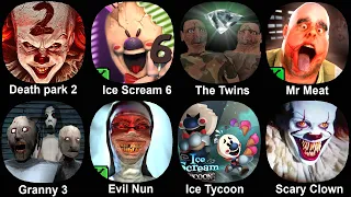 Death Park 2, Ice Scream 6, The Twins, Mr Meat, Granny 3, Evil Nun, Ice Tycoon, Scary Clown