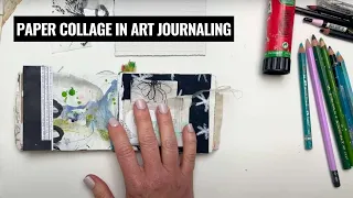 Art Journaling With Paper Collage: A Step-by-step Demo