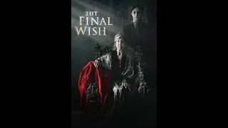 2019 Movie Review # 23 is 2019's "The Final Wish" rating 6.0