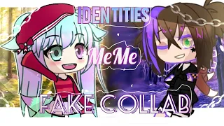 °•Identities Meme•°|| FakeCollab with BlueCupcakey :3 || #getdaphto80k || read desc.