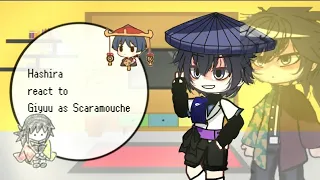 Hashira react to Giyuu🌊 as Scaramouche🔮 (GI/KNY)